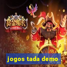 jogos tada demo